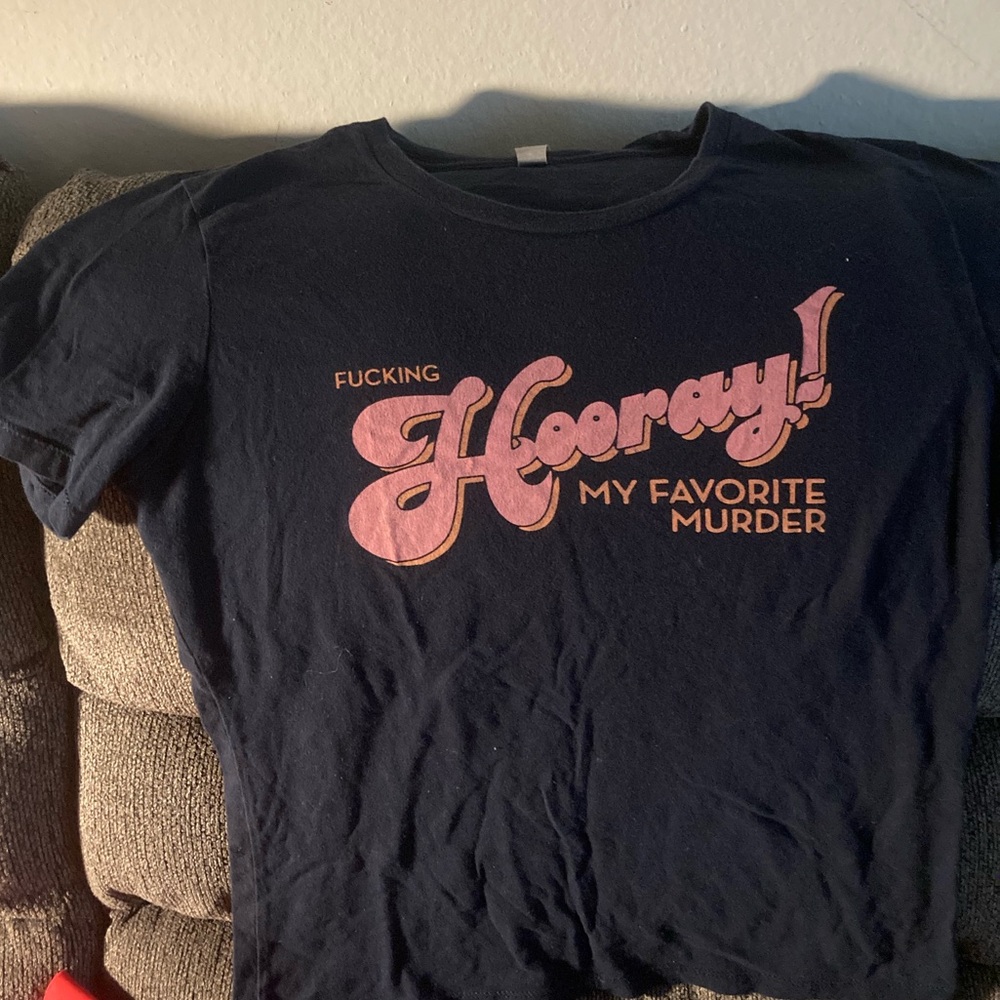 MY FAVORITE MURDER TEE